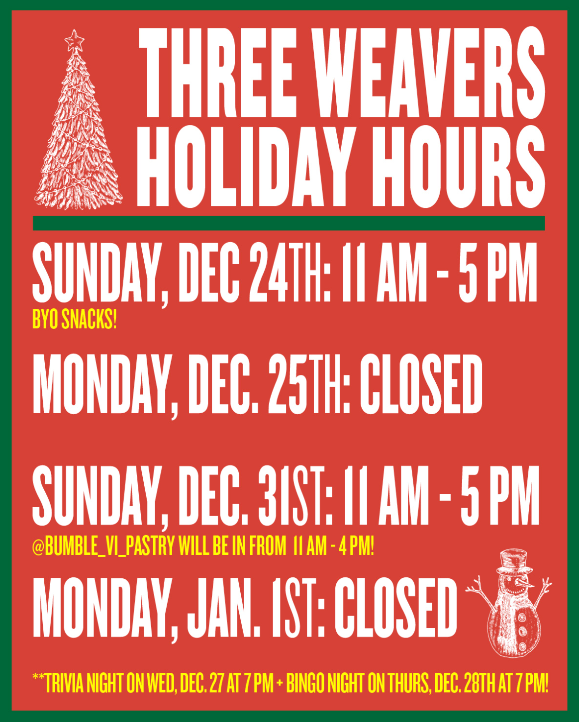 Holiday Hours @ThreeWeavers